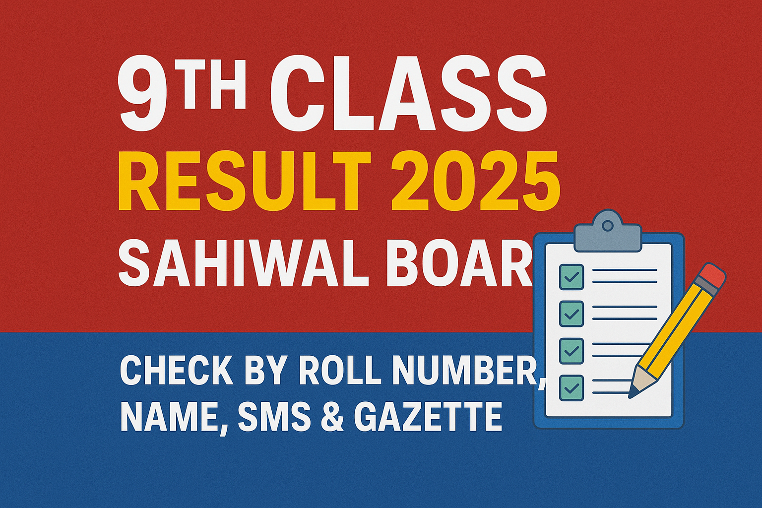 9th Class Result Date 2025 Sahiwal Board